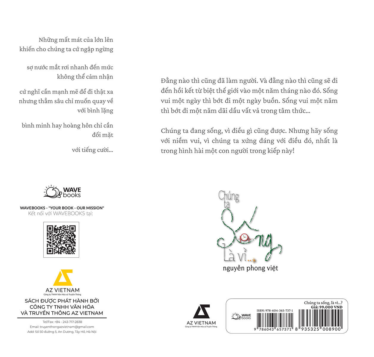 chúng ta sống, là vì…? - Ảnh 3