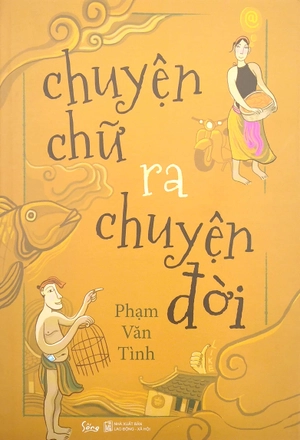 chuyện chữ ra chuyện đời - Ảnh 3