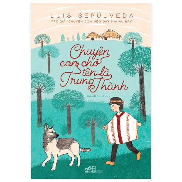 Chuyện Con Chó Tên Là Trung Thành (Tái Bản 2026)