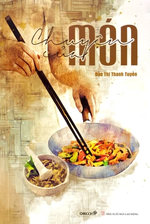 chuyện của món - Ảnh 2