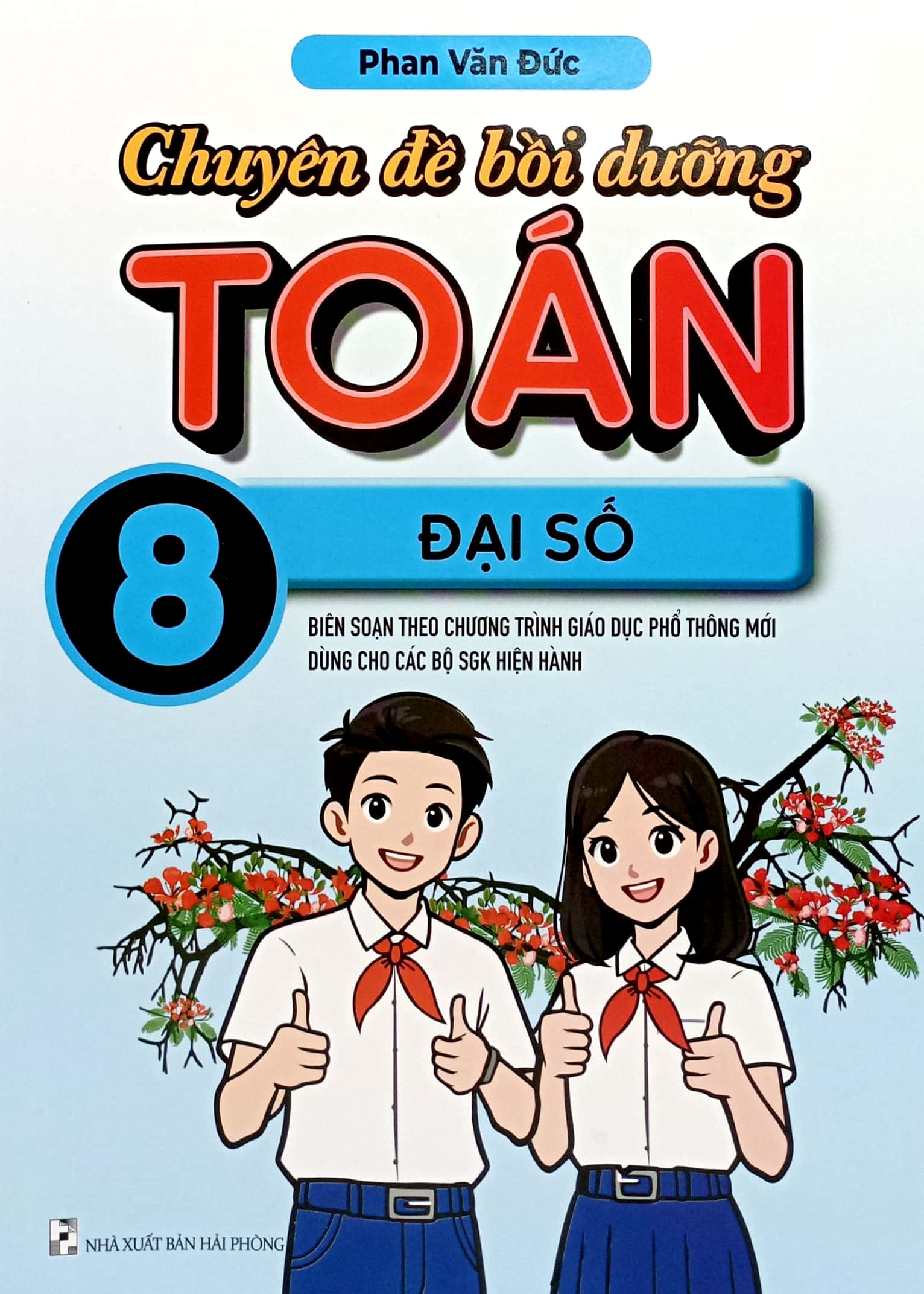 chuyên đề bồi dưỡng toán 8 - đại số (biên soạn theo chương trình giáo dục phổ thông mới dùng chung cho các bộ sgk hiện hành) - Ảnh 2