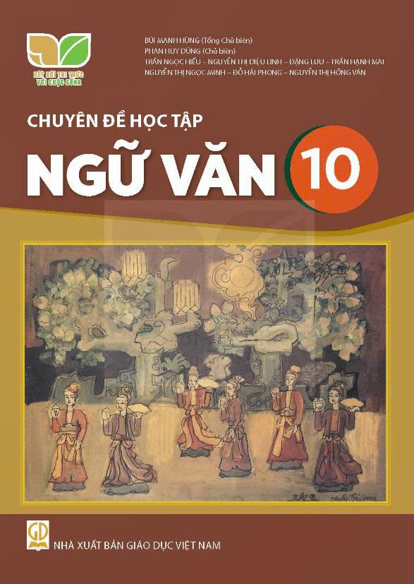 Chuyen De Hoc Tap Ngu Van 10 (Ket Noi) (Chuan) - Ảnh 2