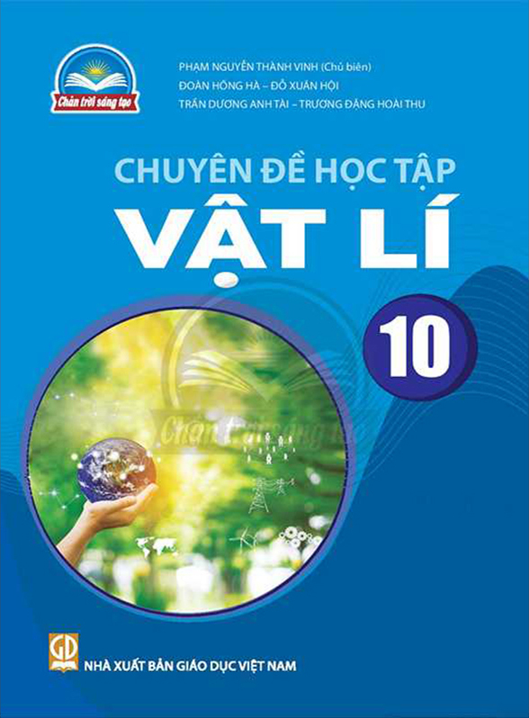 Chuyen De Hoc Tap Vat Li 10 (Chan Troi Sang Tao) (Chuan) - Ảnh 2