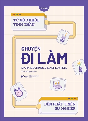 chuyện đi làm: từ sức khỏe tinh thần đến phát triển sự nghiệp - Ảnh 2