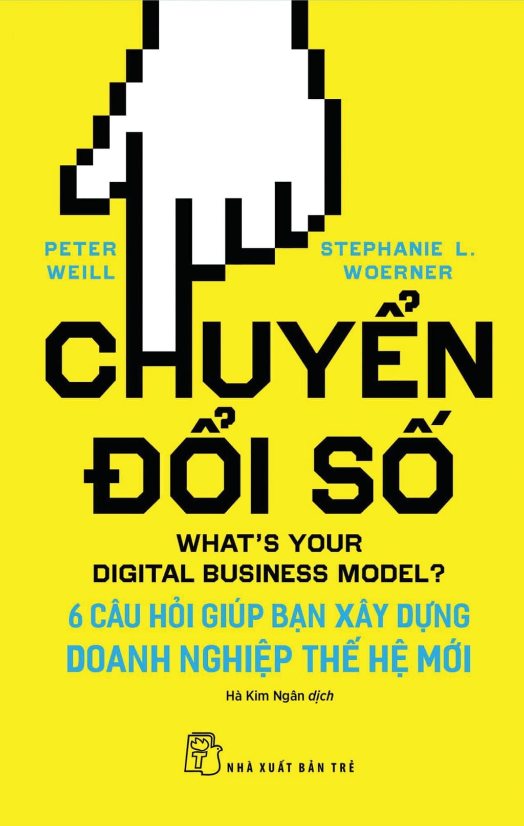chuyển đổi số: 6 câu hỏi giúp bạn xây dựng doanh nghiệp thế hệ mới - what's your digital business model?: 6 questions to help you build the next-generation enterprise - Ảnh 2