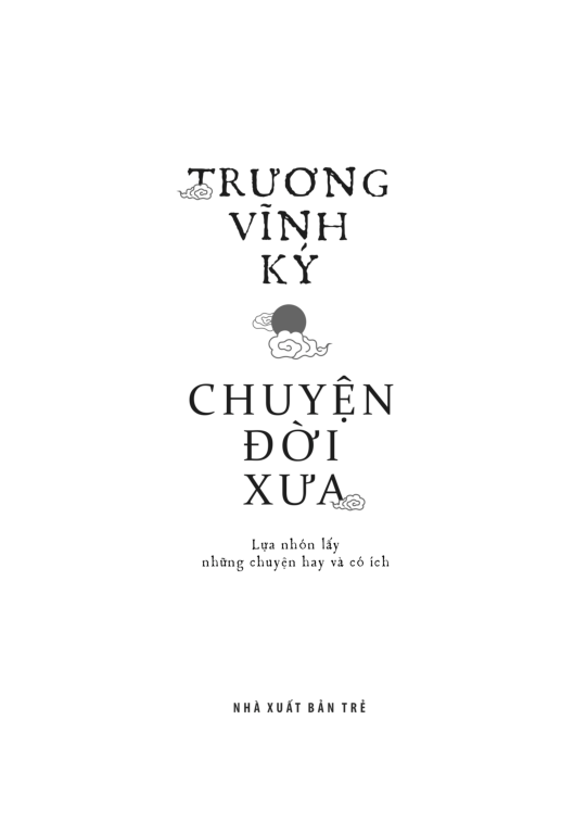 chuyện đời xưa - Ảnh 4