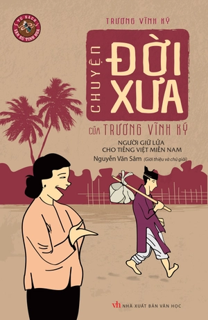 chuyện đời xưa của trương vĩnh ký - người giữ lửa cho tiếng việt miền nam - Ảnh 2