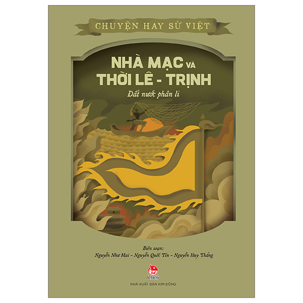 chuyện hay sử việt - nhà mạc và thời lê-trịnh - đất nước phân li - Ảnh 2