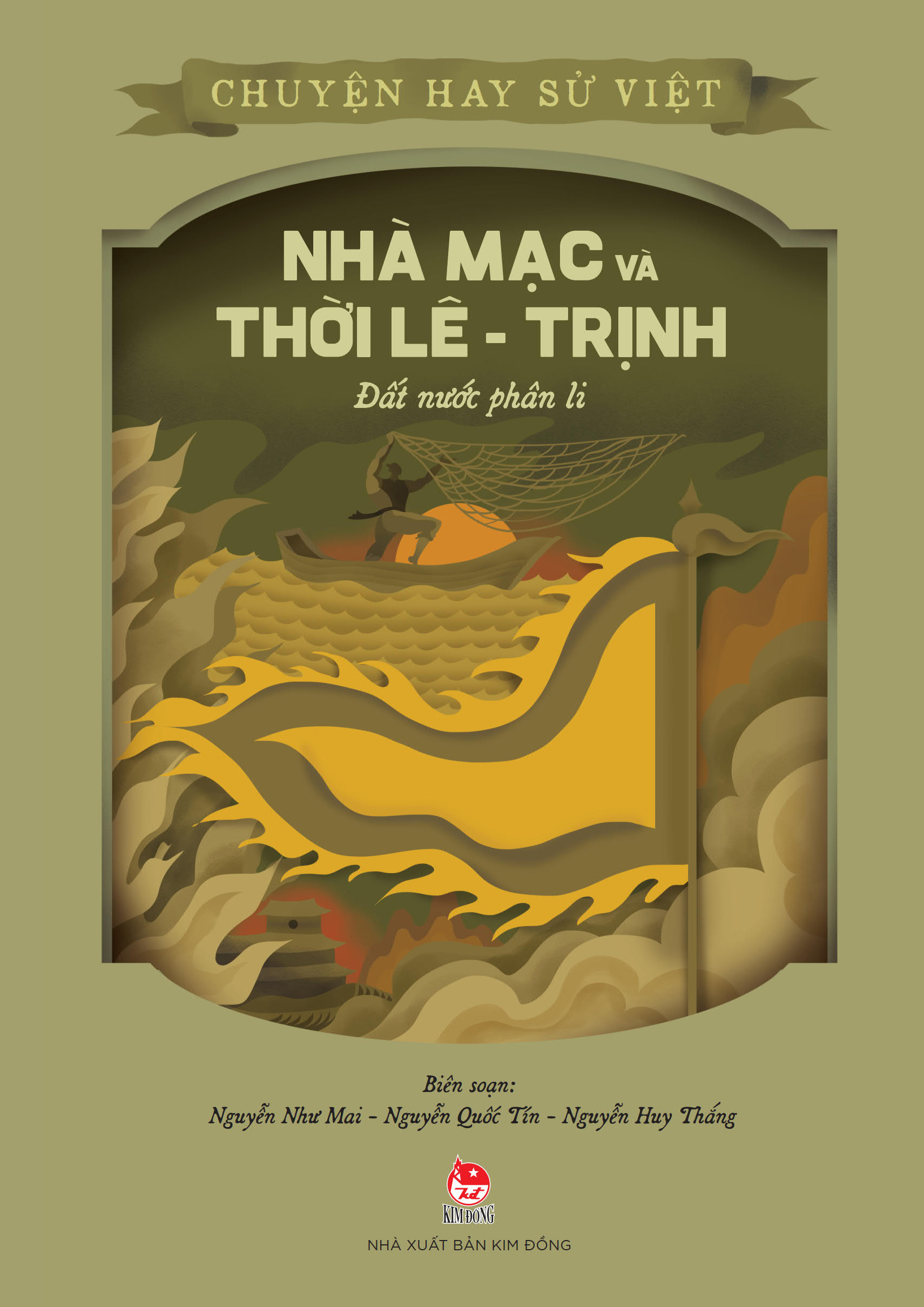 chuyện hay sử việt - nhà mạc và thời lê-trịnh - đất nước phân li - Ảnh 3