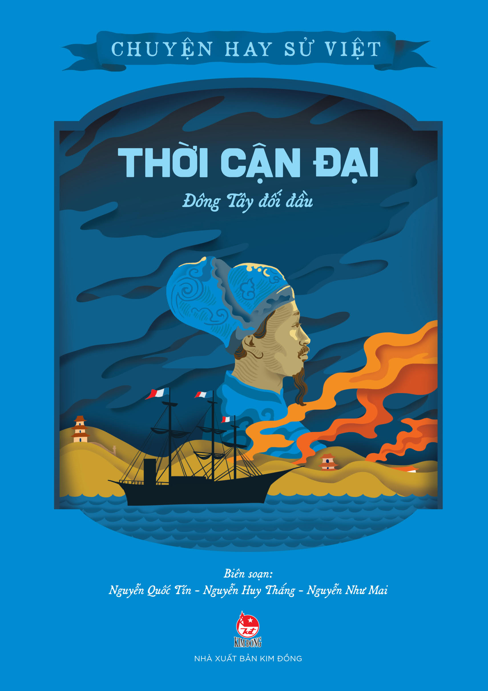 chuyện hay sử việt - thời cận đại - đông tây đối đầu - Ảnh 2