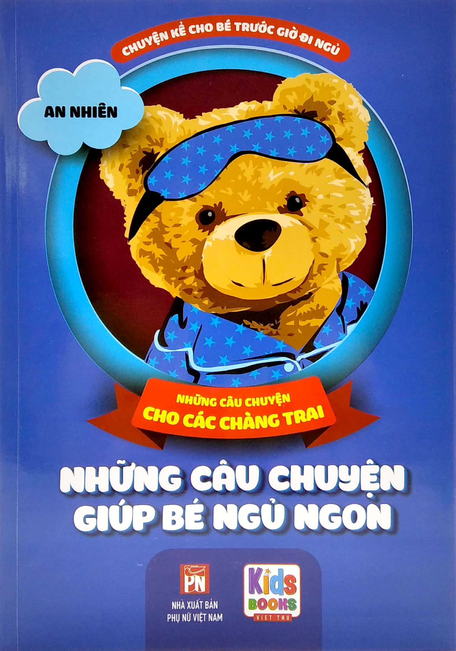 chuyện kể cho bé trước giờ đi ngủ - những câu chuyện cho các chàng trai - những câu chuyện giúp bé ngủ ngon - Ảnh 2