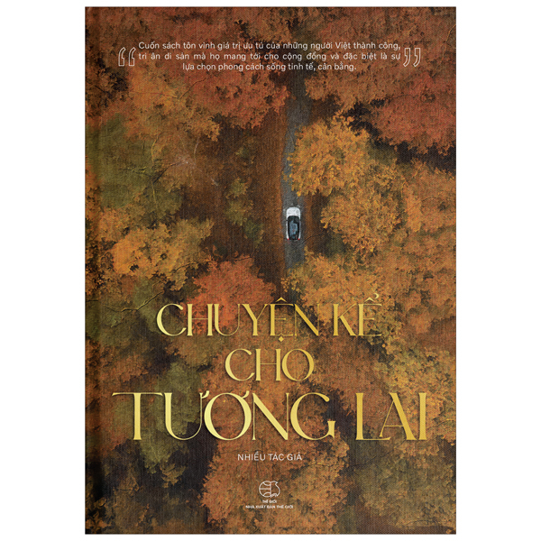 chuyện kể cho tương lai - bìa cứng - Ảnh 5