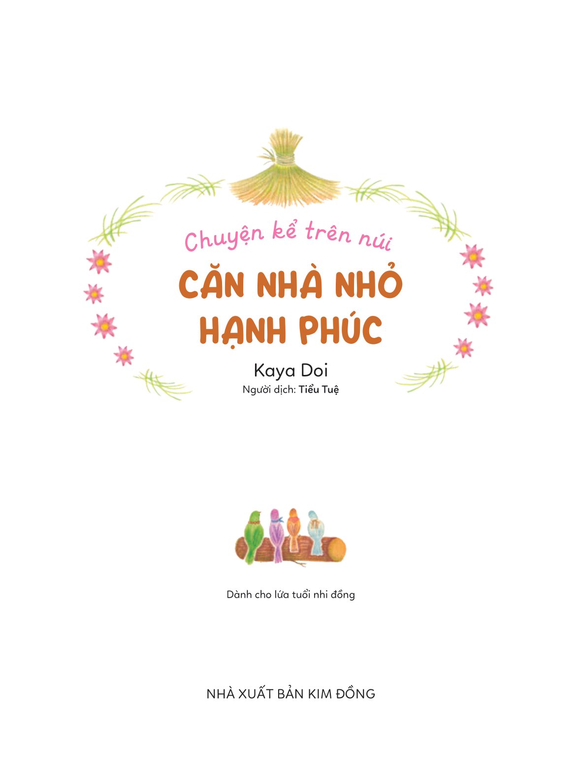 chuyện kể trên núi - căn nhà nhỏ hạnh phúc - Ảnh 3