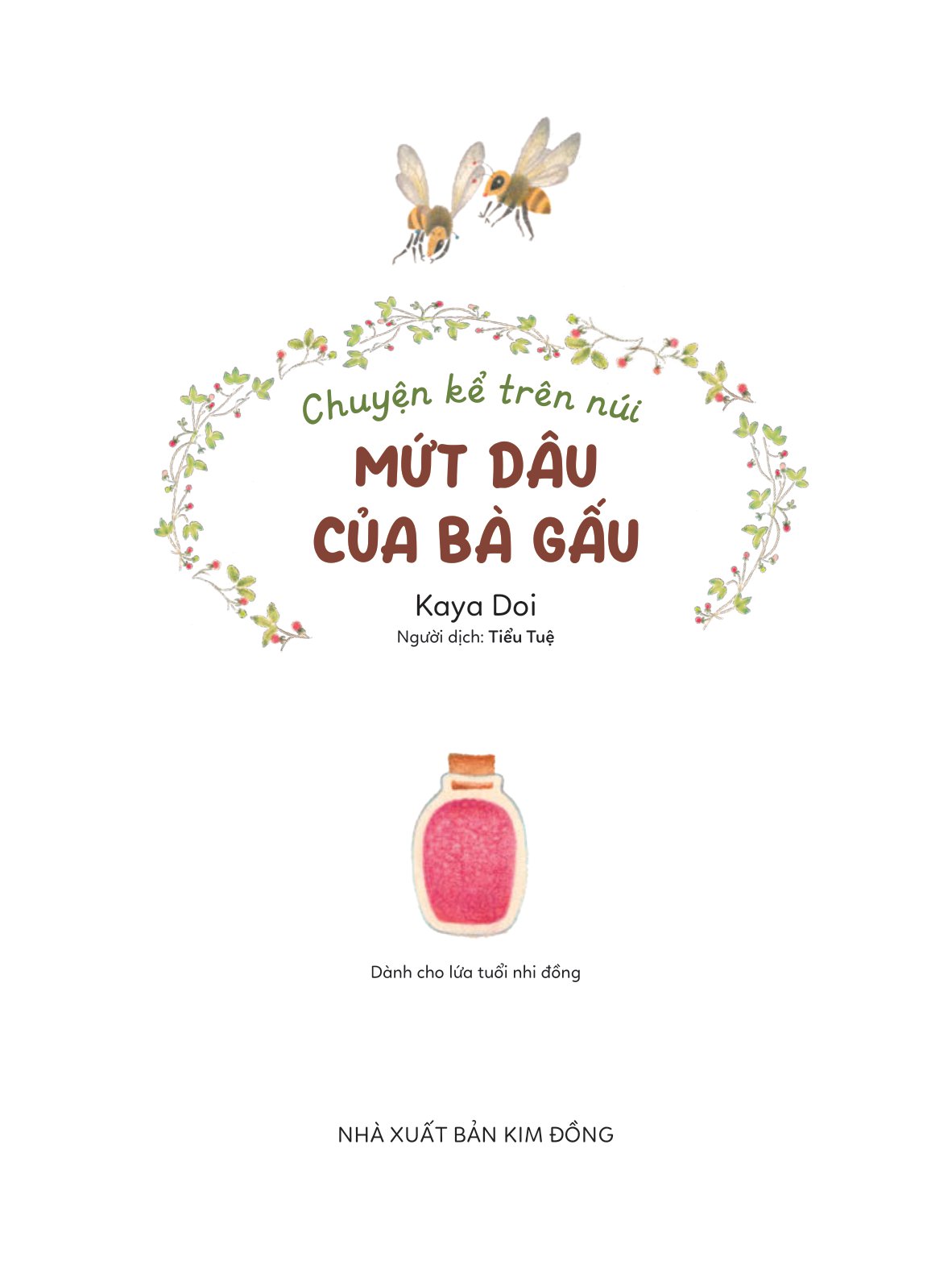 chuyện kể trên núi - mứt dâu của bà gấu - Ảnh 3