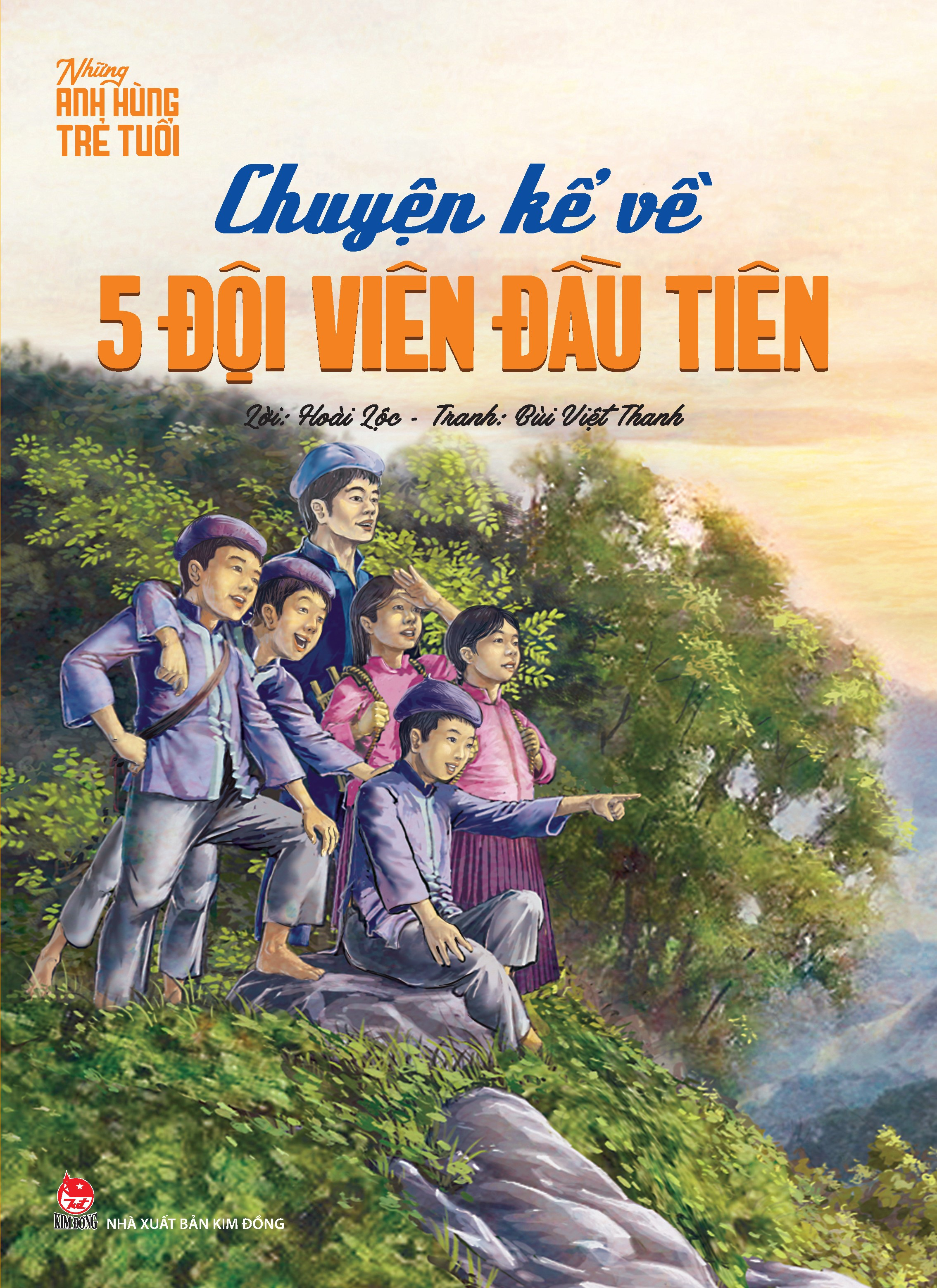 chuyện kể về năm đội viên đầu tiên (tái bản 2024) - Ảnh 3