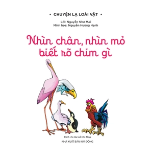 chuyện lạ loài vật - nhìn chân, nhìn mỏ biết rõ chim gì - Ảnh 3