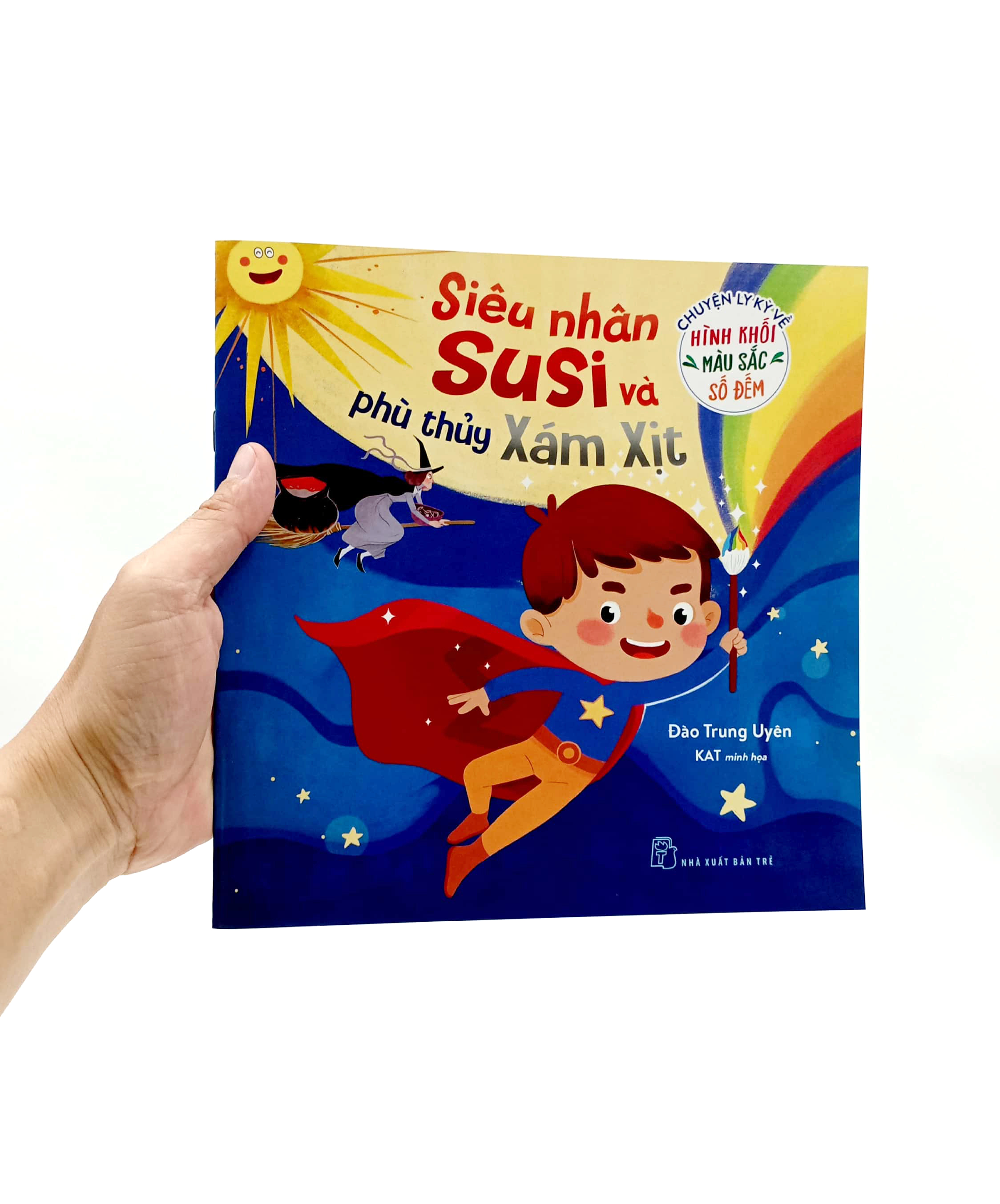 chuyện ly kỳ về hình khối, màu sắc, số đếm - siêu nhân su si và phù thủy xám xịt - Ảnh 7