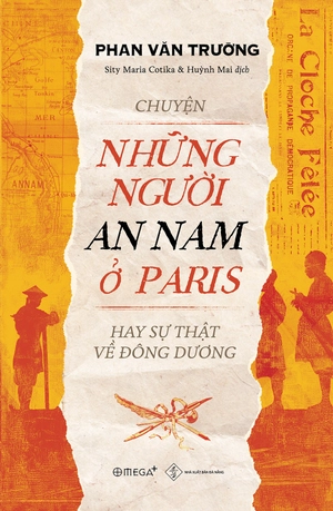 chuyện những người an nam ở paris hay sự thật về đông dương - Ảnh 2