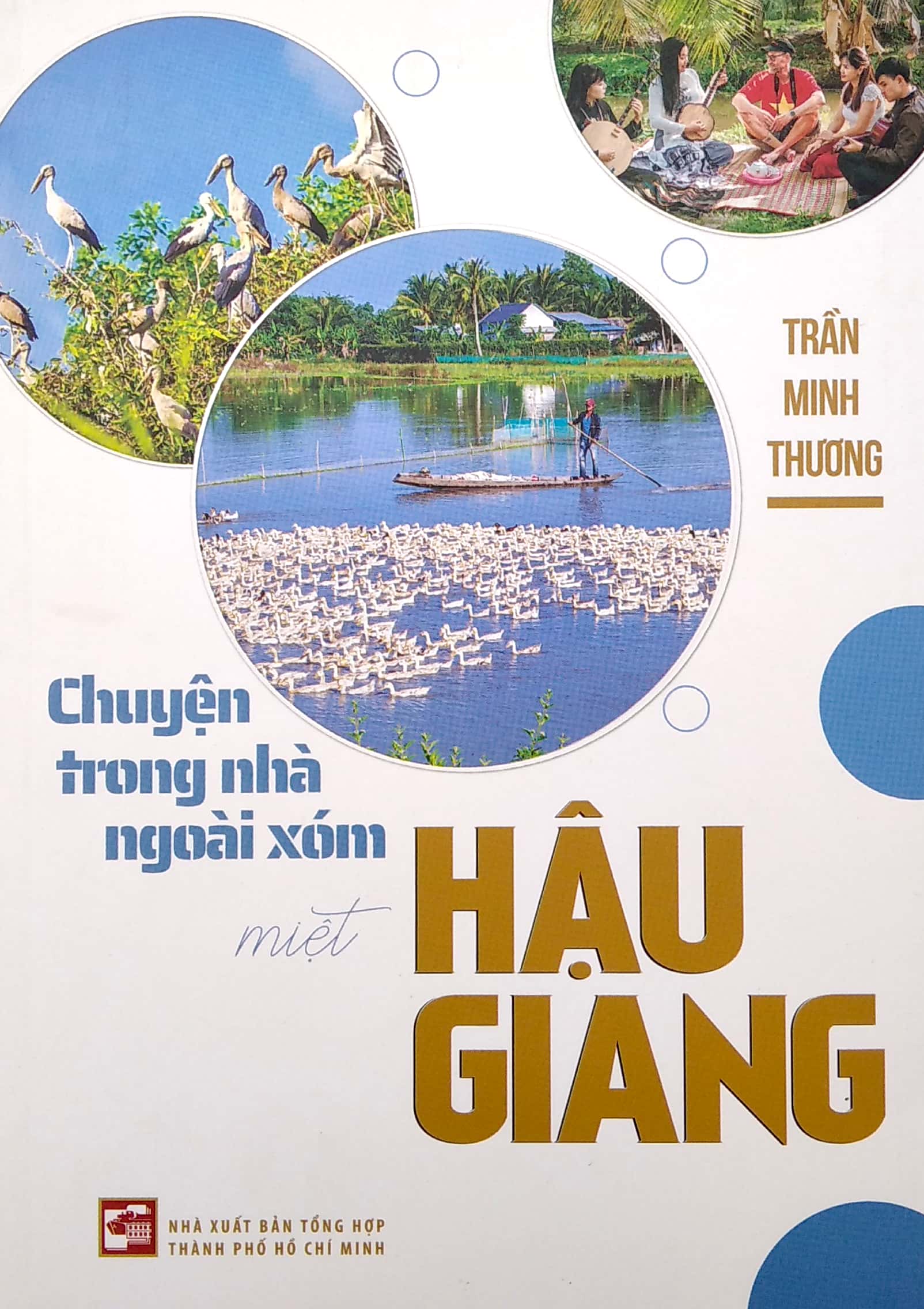 chuyện trong nhà ngoài xóm - miệt hậu giang - Ảnh 2