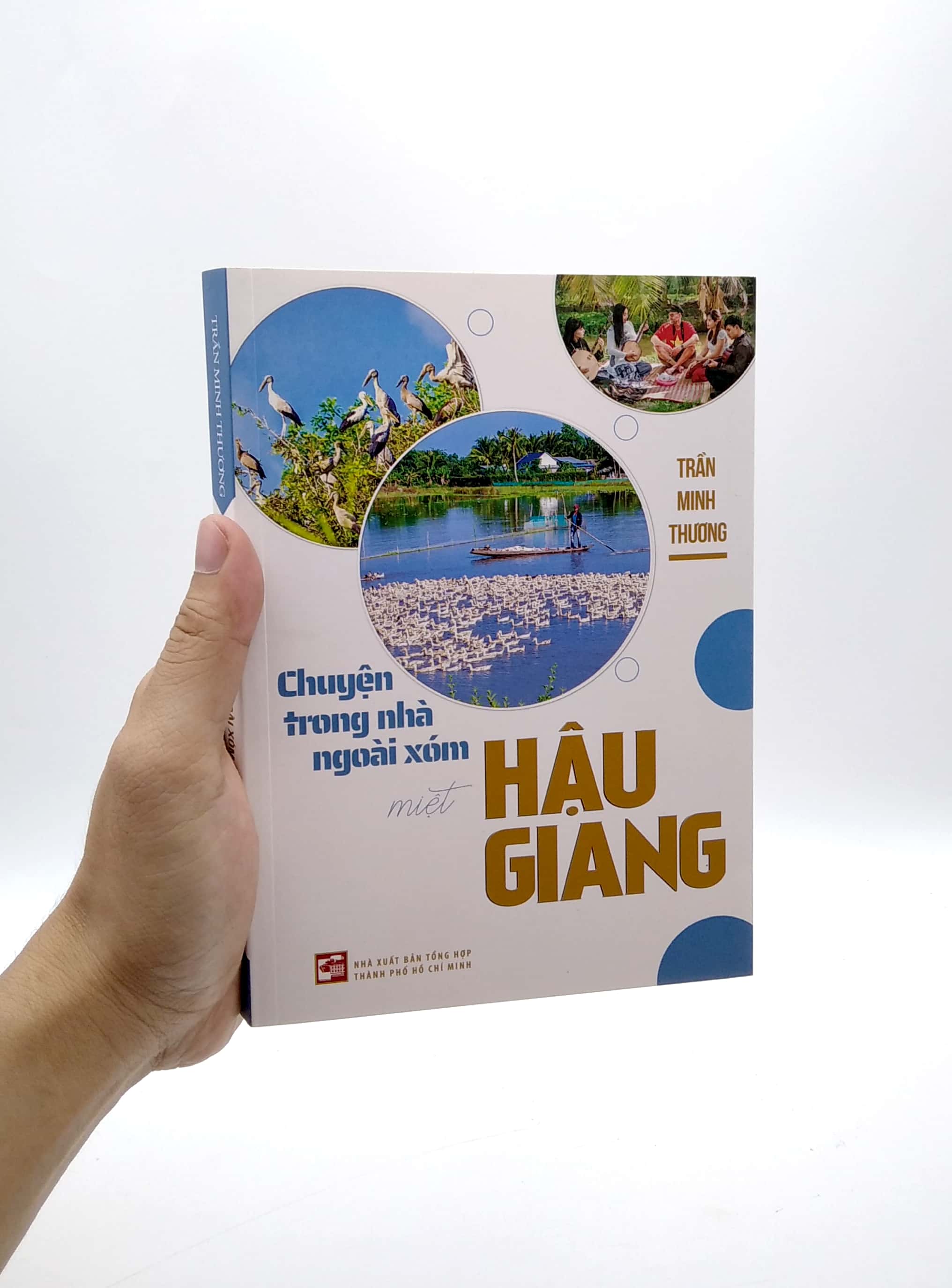 chuyện trong nhà ngoài xóm - miệt hậu giang - Ảnh 7