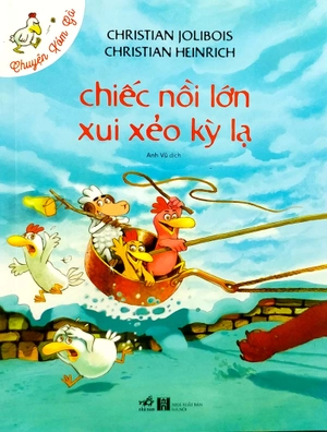 chuyện xóm gà - chiếc nồi lớn xui xẻo kỳ lạ - Ảnh 2