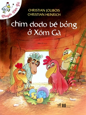 chuyện xóm gà - chim dodo bé bỏng ở xóm gà - Ảnh 2