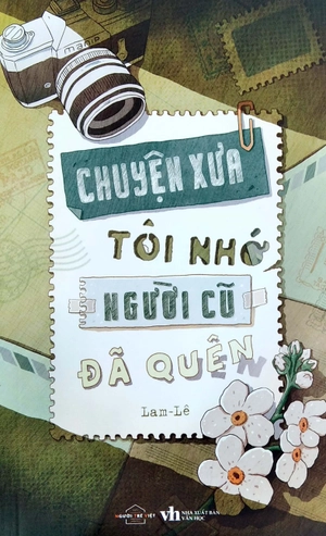 chuyện xưa tôi nhớ, người cũ đã quên - Ảnh 4
