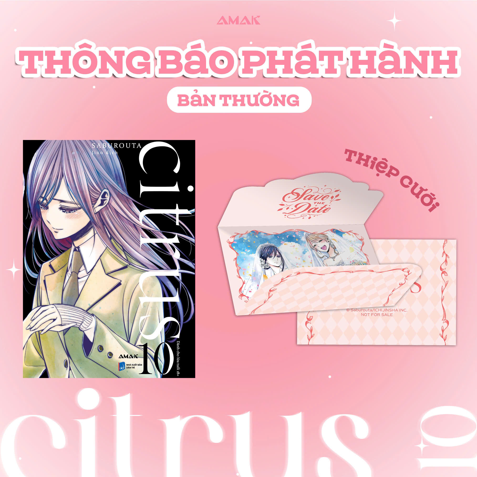 citrus - tập 10 - tặng kèm thiệp cưới phủ hologram rực rỡ - Ảnh 2
