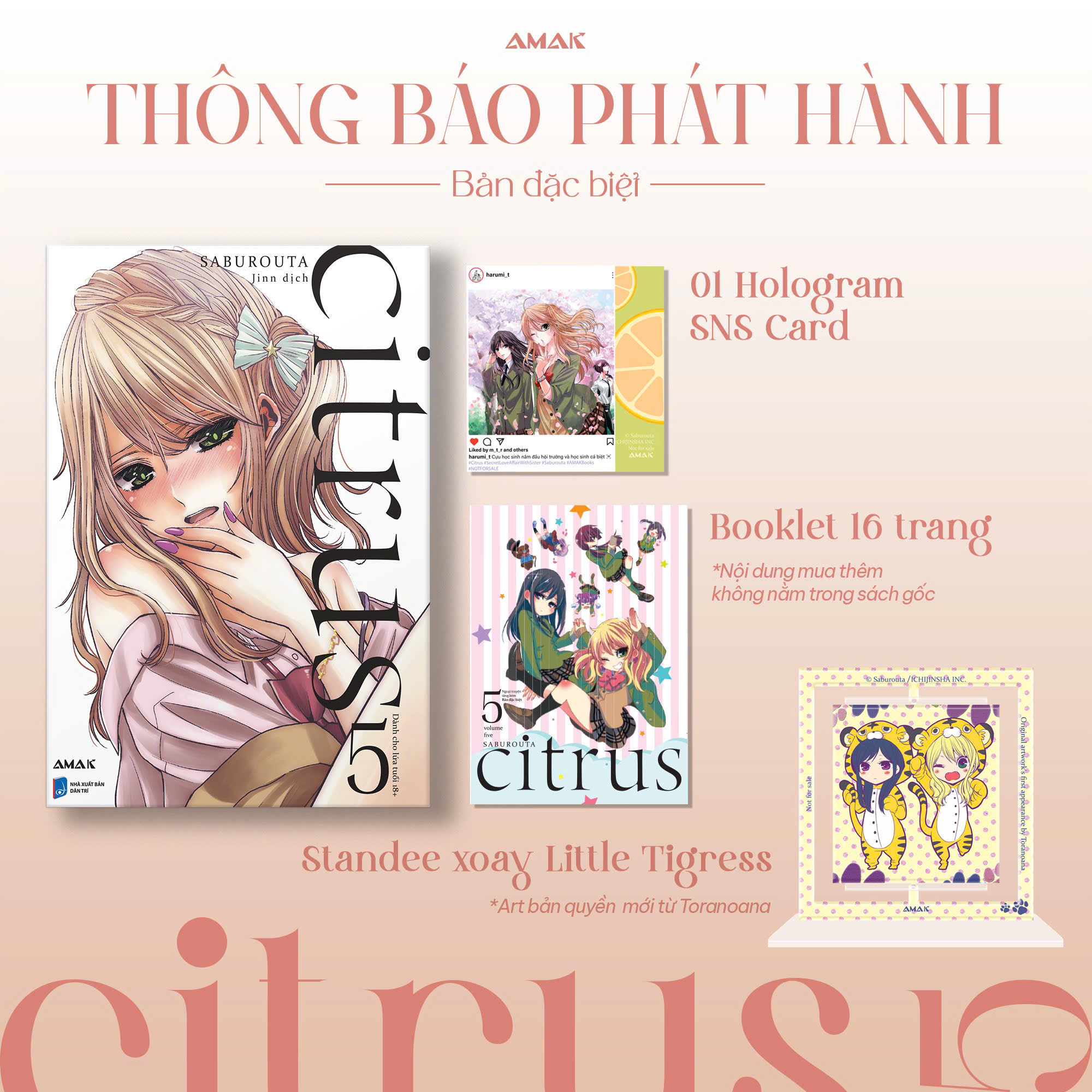 citrus - tập 5 - bản đặc biệt - tặng kèm hologram sns postcard + booklet 16 trang + standee xoay vui nhộn little tigress - Ảnh 2