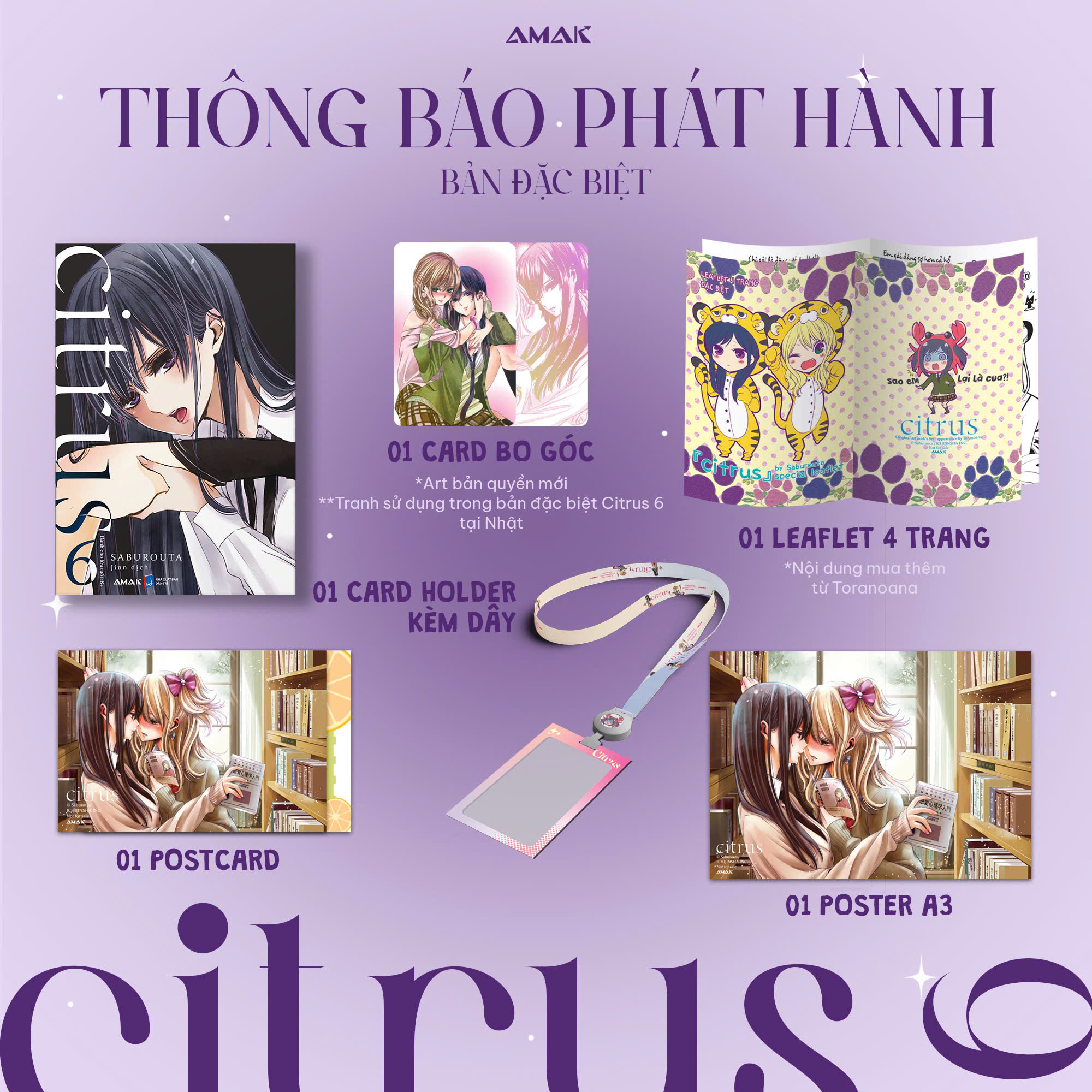 citrus - tập 6 - bản đặc biệt - tặng kèm postcard hai mặt + leaflet 4 trang + card bo góc phủ hologram rực rỡ + card holder kèm dây đeo xinh xắn + poster a3 - Ảnh 2
