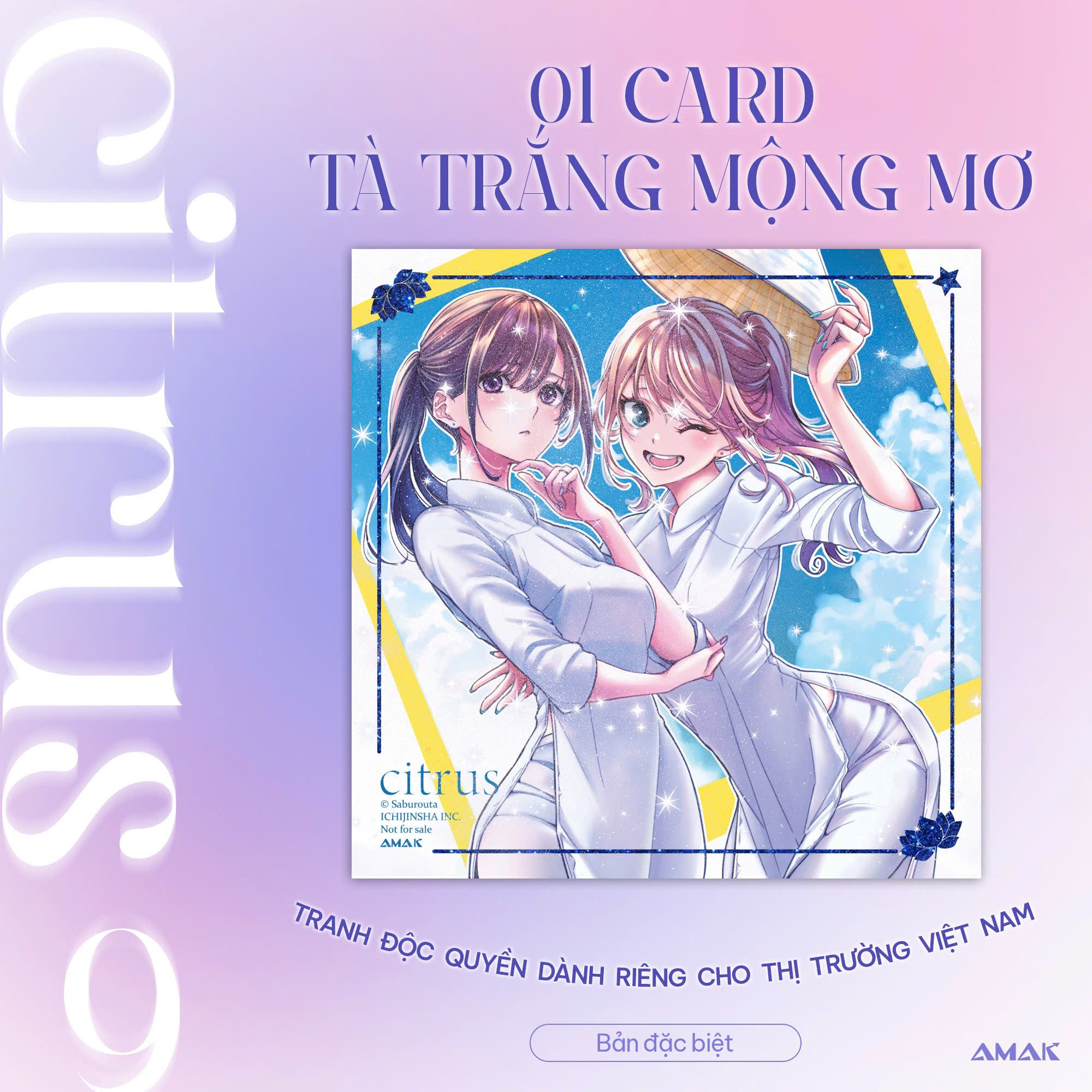 citrus - tập 9 - bản đặc biệt - tặng kèm hologram postcard hai mặt + leaflet 4 trang + card bồi cứng tà trắng mộng mơ + mini hologram standee - Ảnh 5