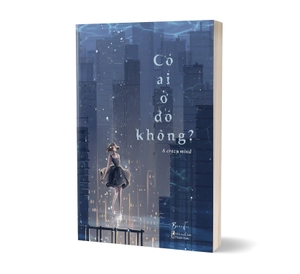 có ai ở đó không? - Ảnh 4