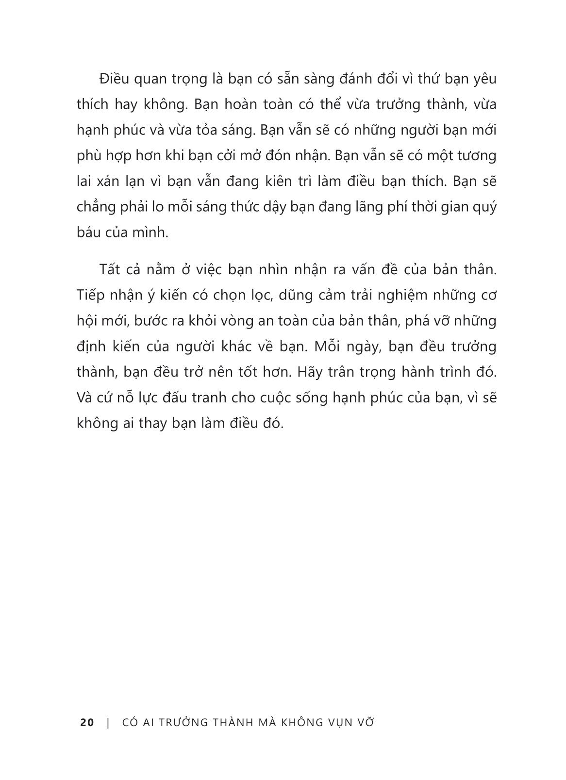 có ai trưởng thành mà không vụn vỡ - Ảnh 10