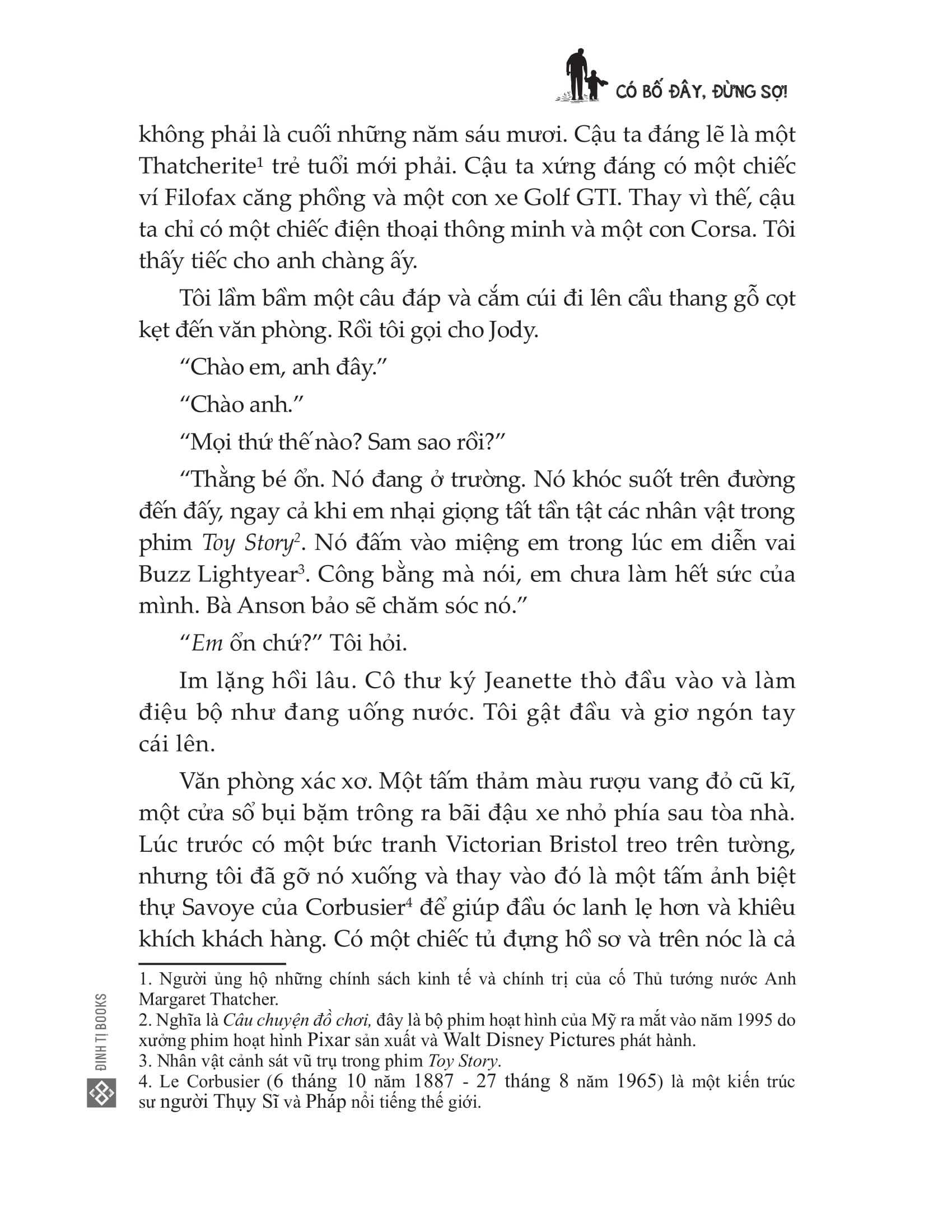 có bố đây, đừng sợ! - Ảnh 16