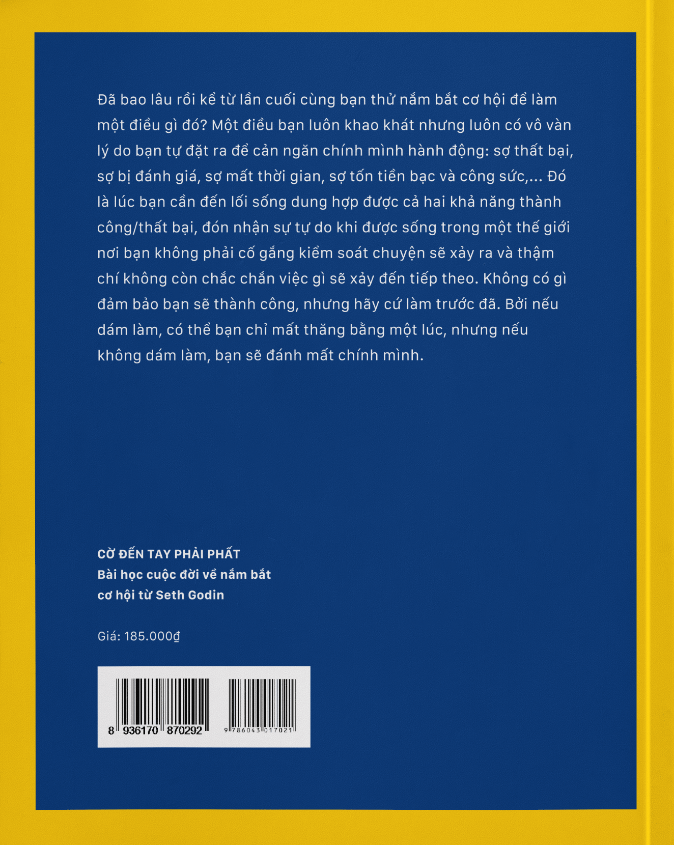 cờ đến tay phải phất - bài học cuộc đời về nắm bắt cơ hội từ seth godin - Ảnh 3