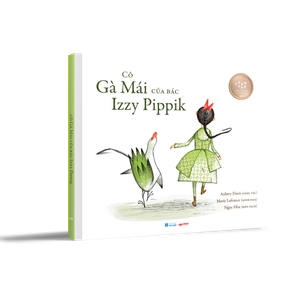 cô gà mái của bác izzy pippik - bìa cứng - Ảnh 6