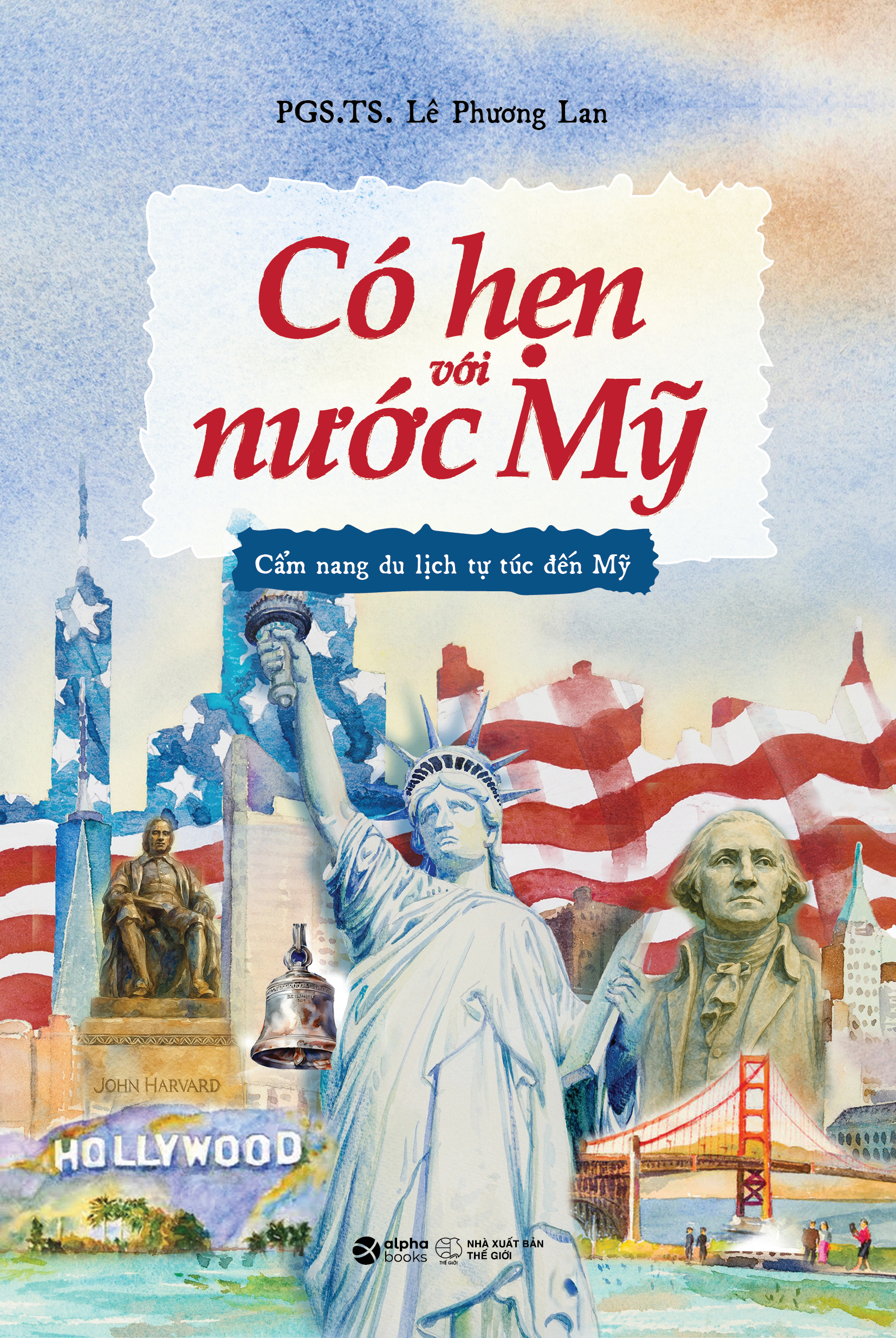 Có Hẹn Với Nước Mỹ - Cẩm Nang Du Lịch Tự Túc Đến Mỹ - Ảnh 2