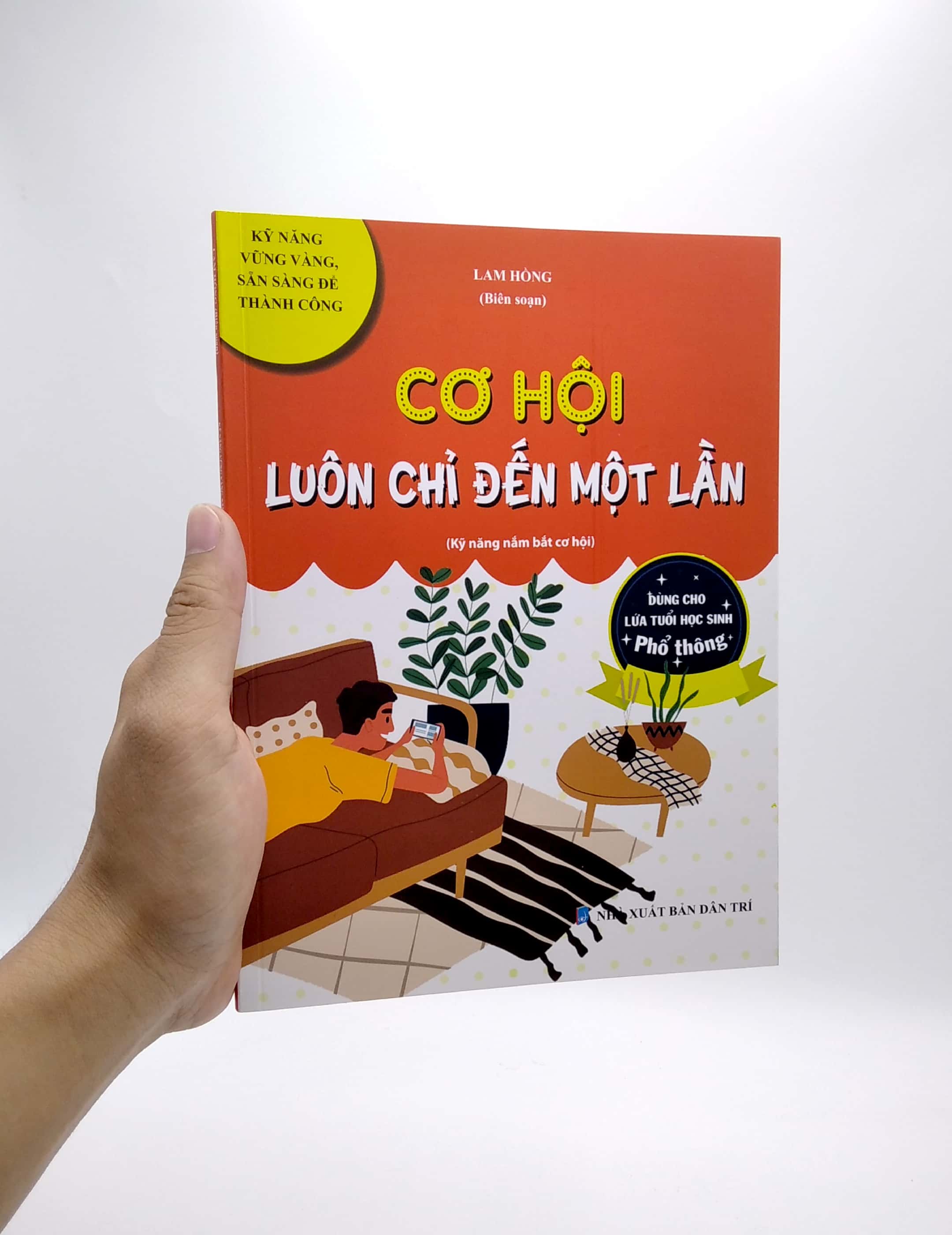 cơ hội luôn chỉ đến một lần (kỹ năng nắm bắt cơ hội) (dùng cho lứa tuổi học sinh phổ thông) - Ảnh 7