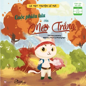 có một truyện cổ mới - cuộc phiêu lưu của mèo trắng - Ảnh 2