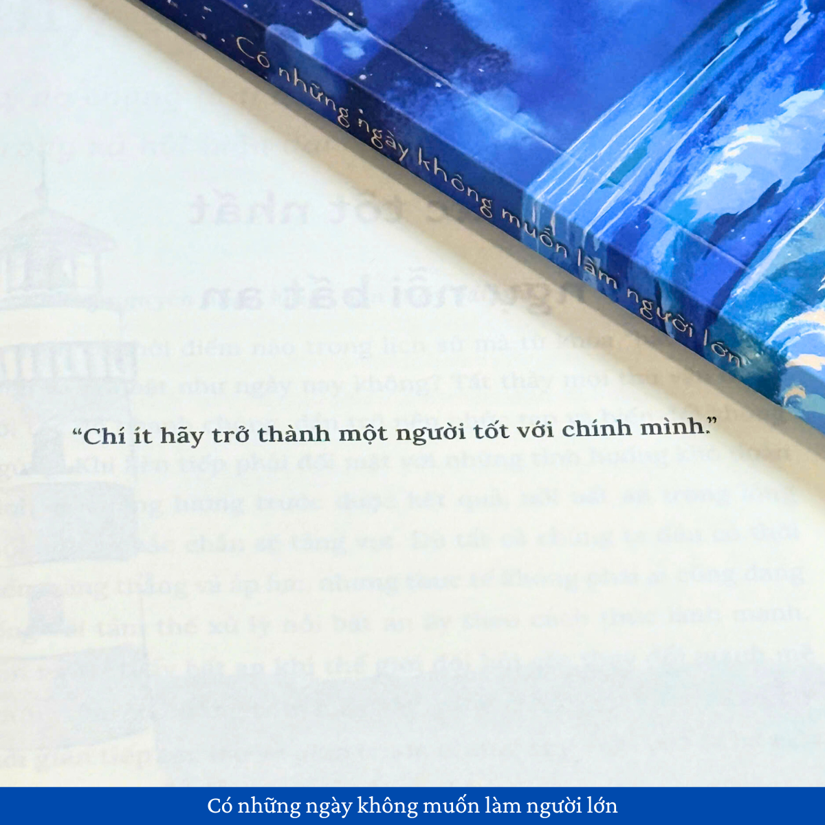 Có Những Ngày Không Muốn Làm Người Lớn - Ảnh 7