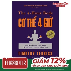 cơ thể 4 giờ - bí quyết cân đối, khỏe mạnh và đời sống tình dục thăng hoa