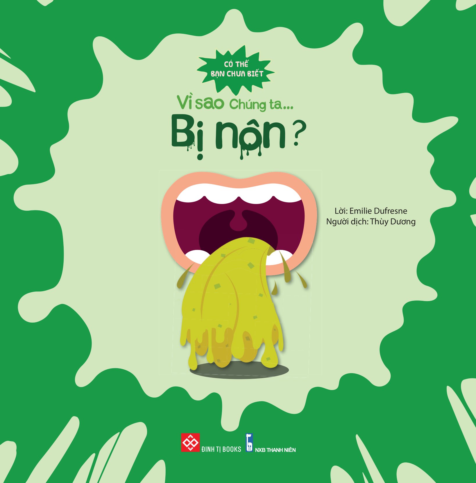 có thể bạn chưa biết - vì sao chúng ta... bị nôn? - Ảnh 2