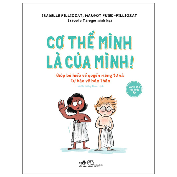 Co The Minh La Cua Minh - Giup Be Hieu Ve Quyen Rieng Tu Va Tu Bao Ve Ban Than