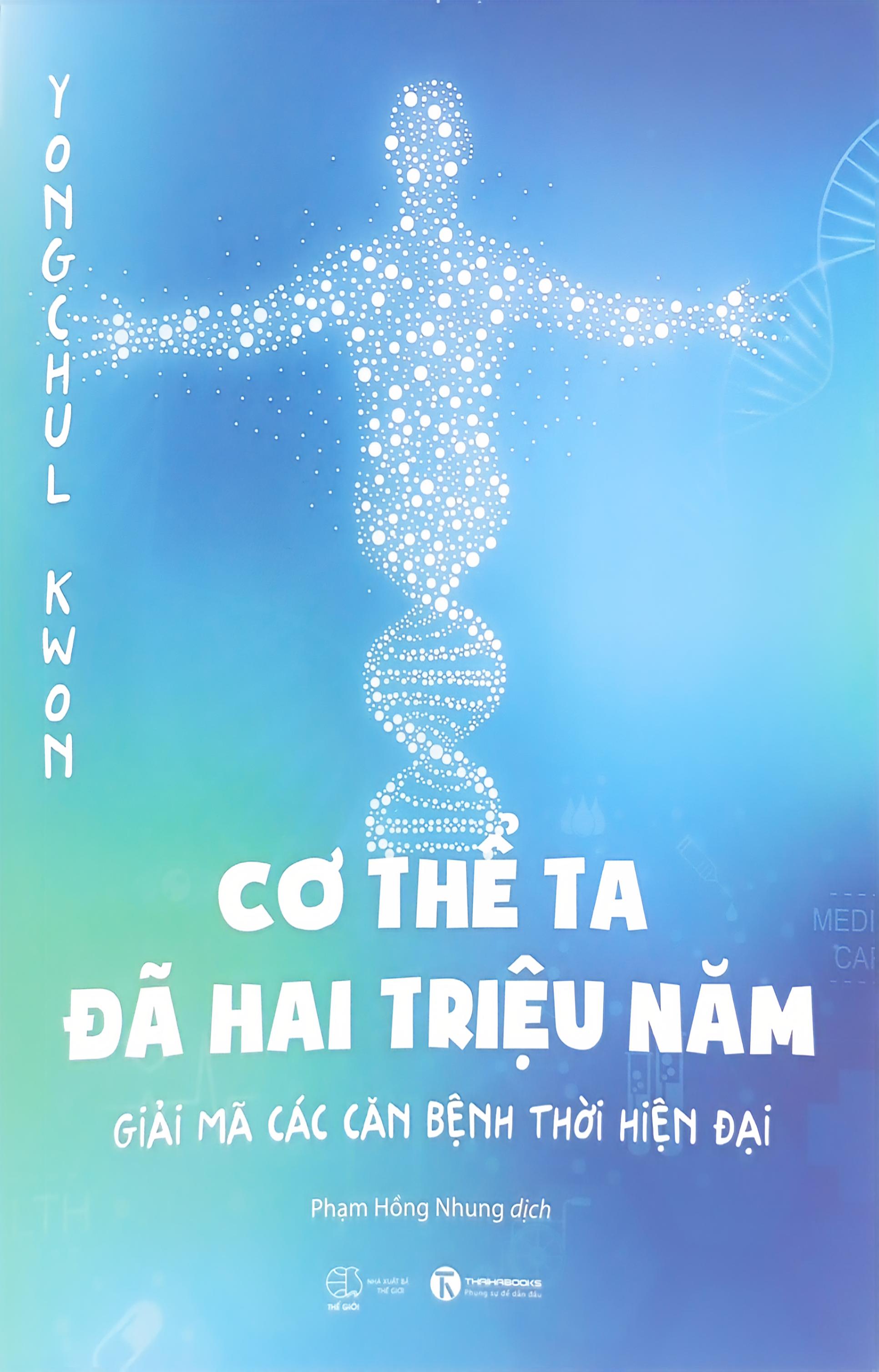 cơ thể ta đã hai triệu năm - giải mã các căn bệnh thời hiện đại (tái bản 2024) - Ảnh 3