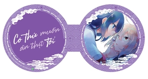 có thứ muốn ăn thịt tôi - tập 2 - bản đặc biệt - tặng kèm bookmark nam châm - Ảnh 3