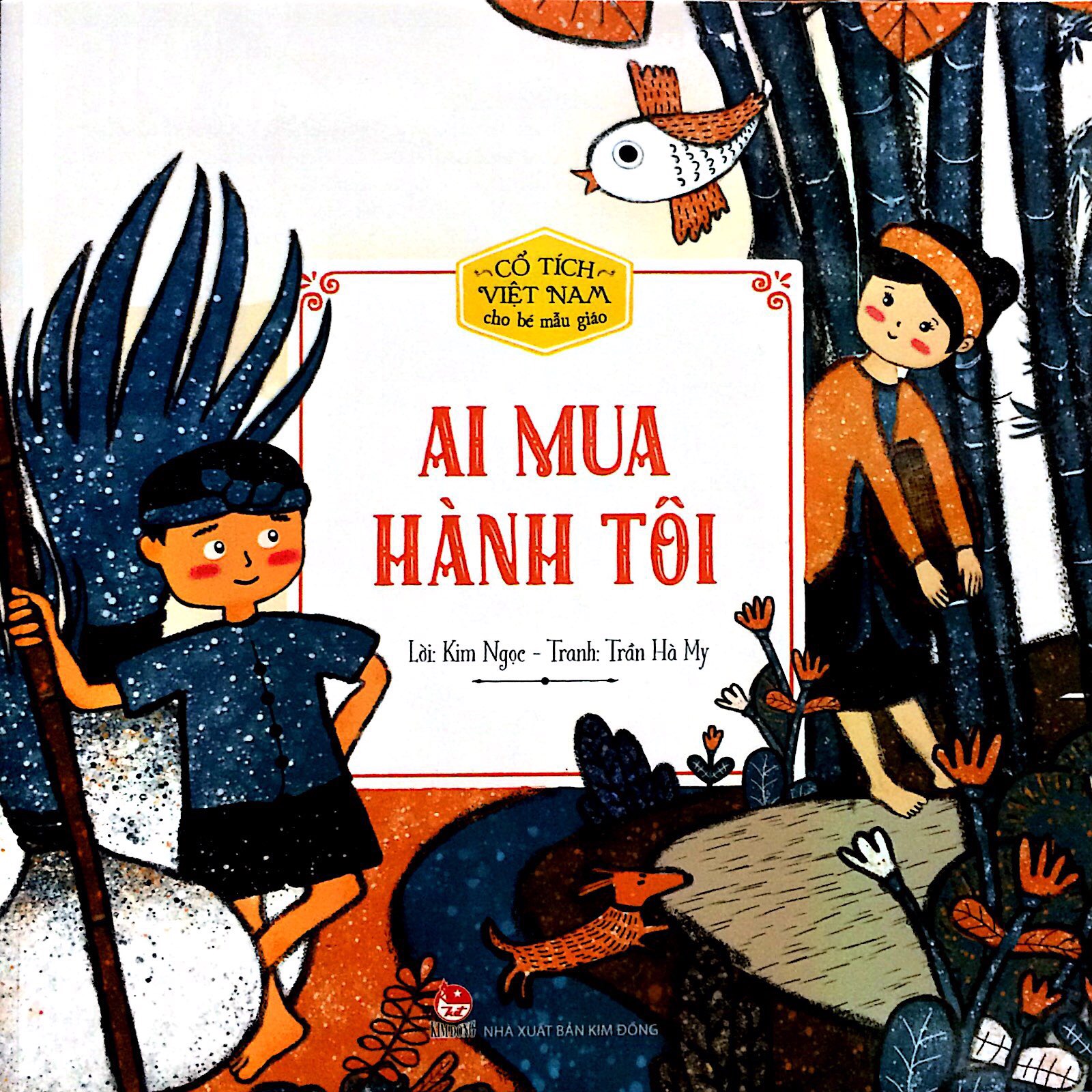 cổ tích việt nam cho bé mẫu giáo - ai mua hành tôi (tái bản 2020) - Ảnh 2