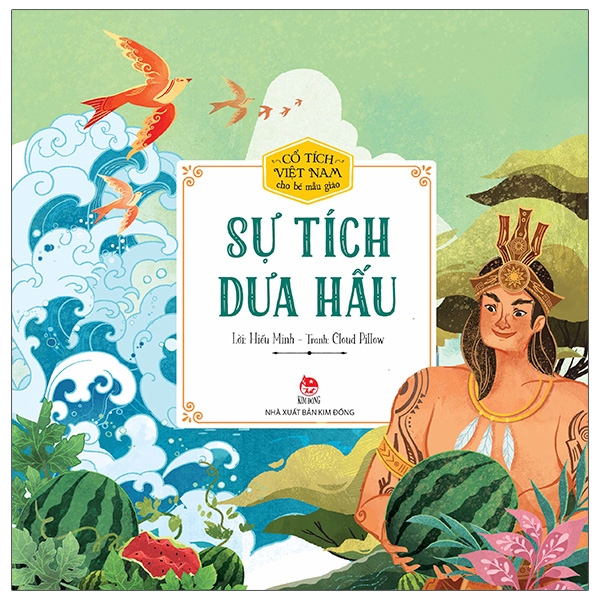 Cổ Tích Việt Nam Cho Bé Mẫu Giáo - Sự Tích Dưa Hấu