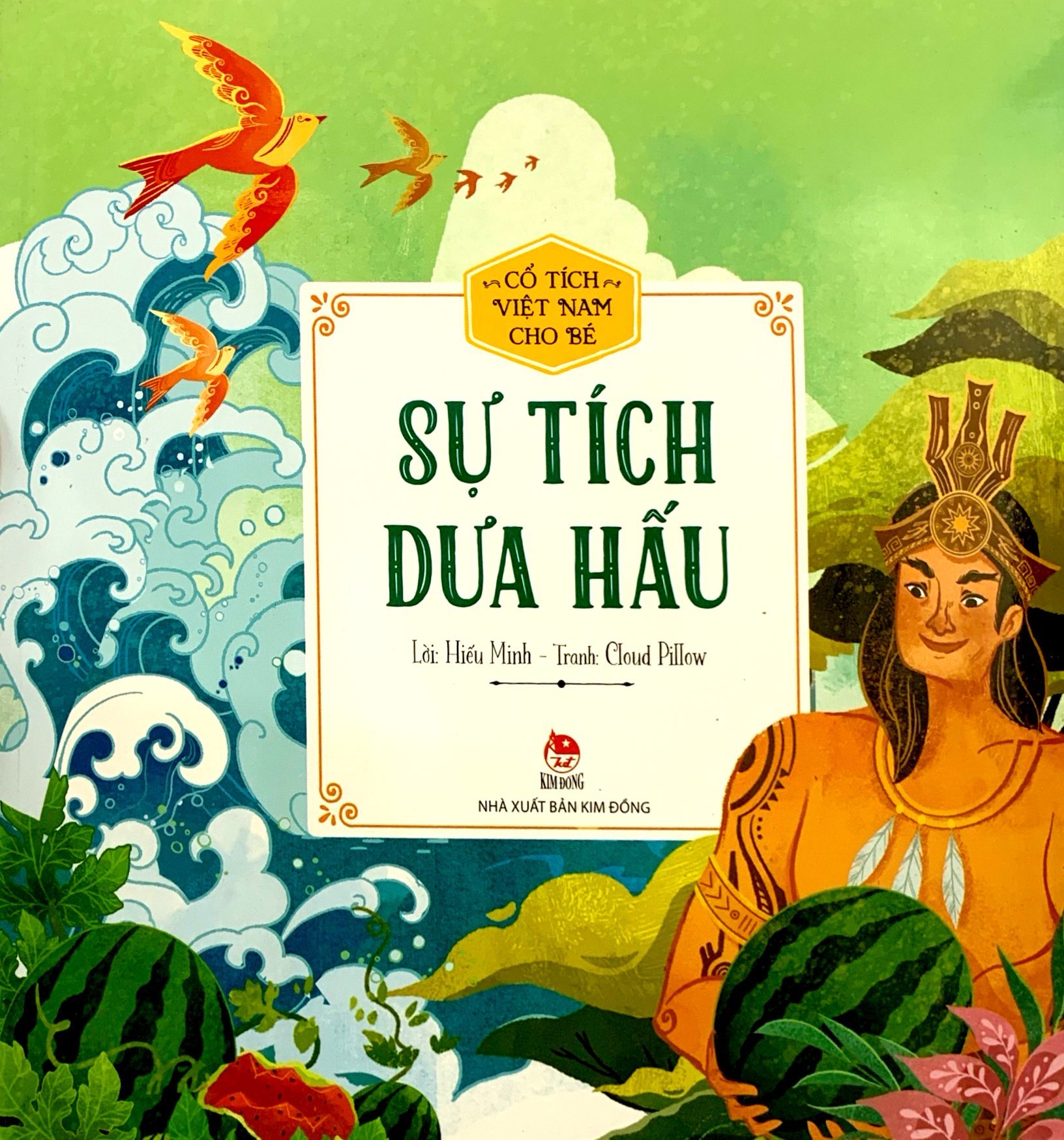 cổ tích việt nam cho bé - sự tích dưa hấu (tái bản 2022) - Ảnh 2