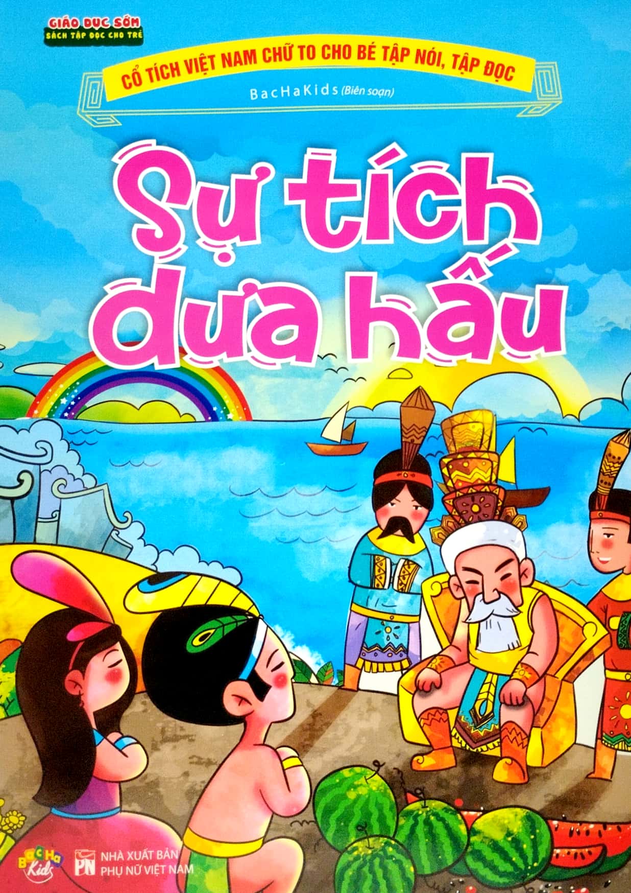 cổ tích việt nam chữ to cho bé tập nói, tập đọc - sự tích dưa hấu - Ảnh 2