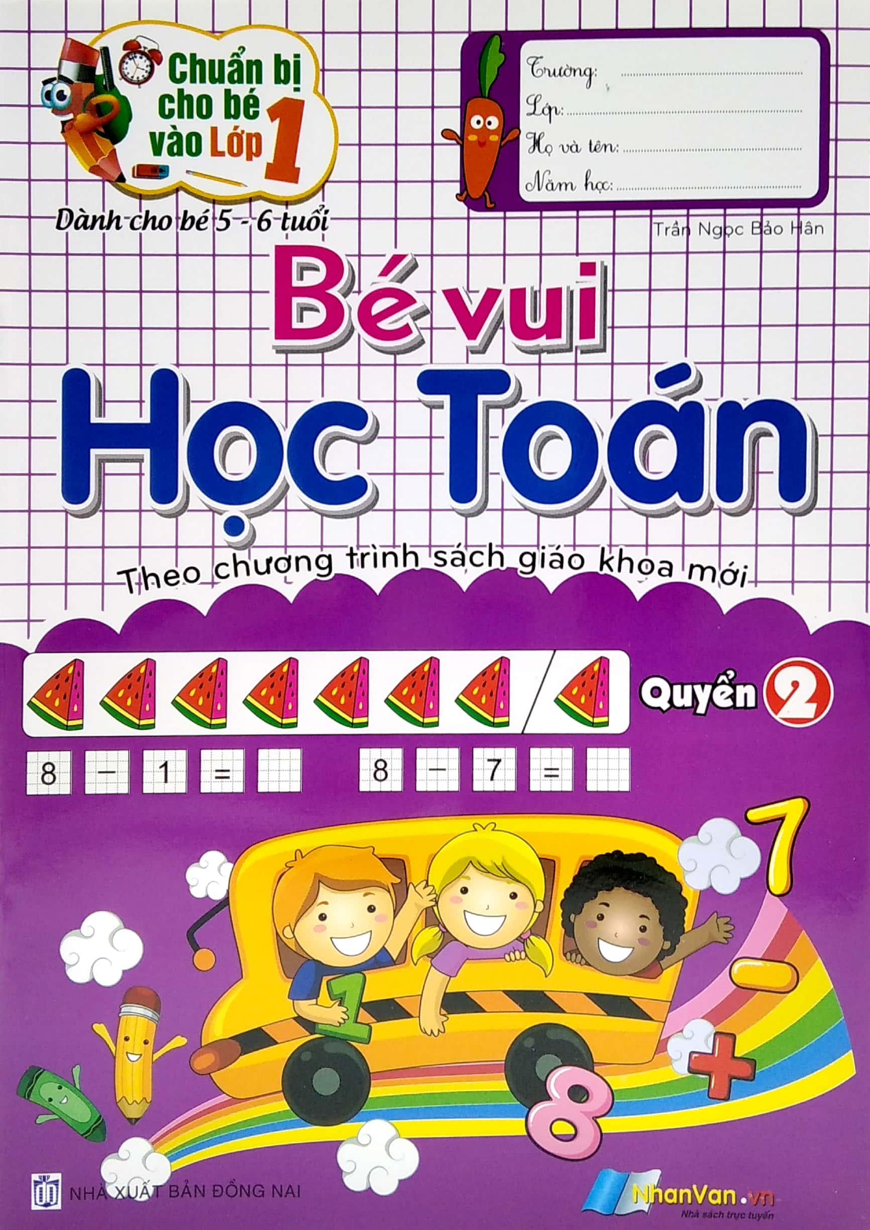 combo bộ 02 quyển bé vào lớp 1 - vui học toán (kèm bộ dụng cụ học sinh) - Ảnh 9